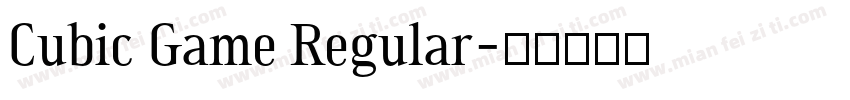 Cubic Game Regular字体转换